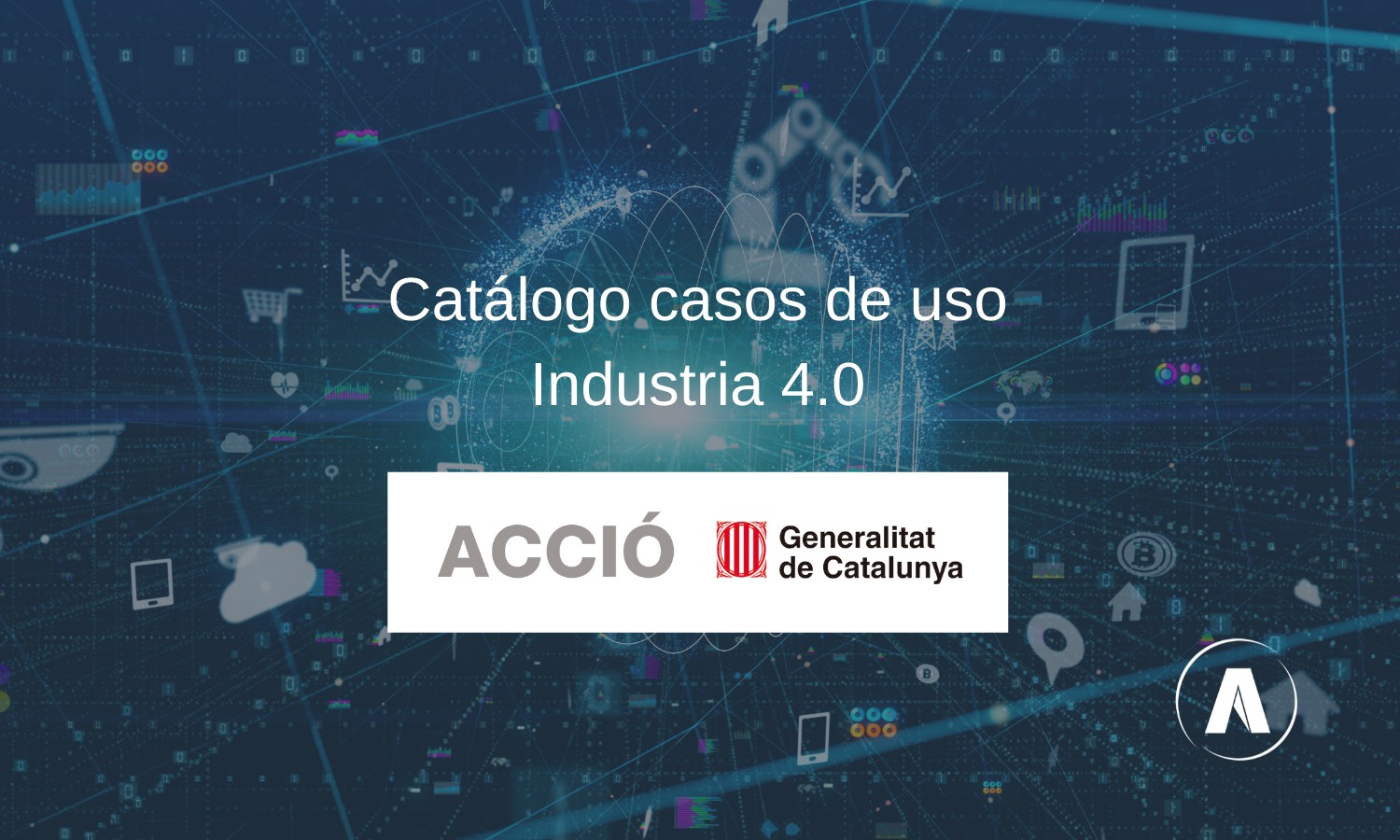 Catálogo ACCIÓ usos industria 4.0